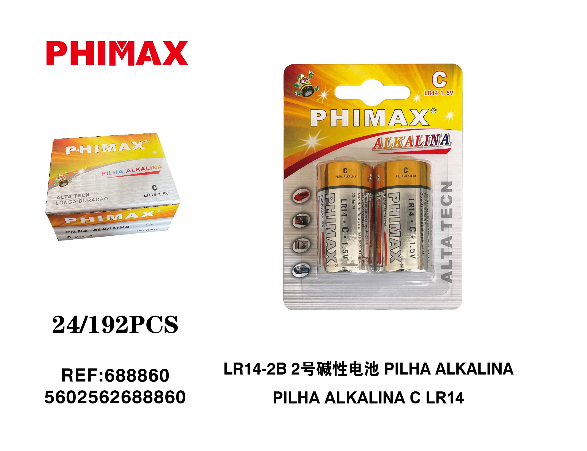 PHIMAX C LR14 1,5V referência 688860